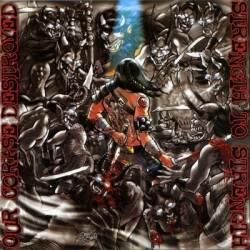 Our Corpse Destroyed : Strength to Strength